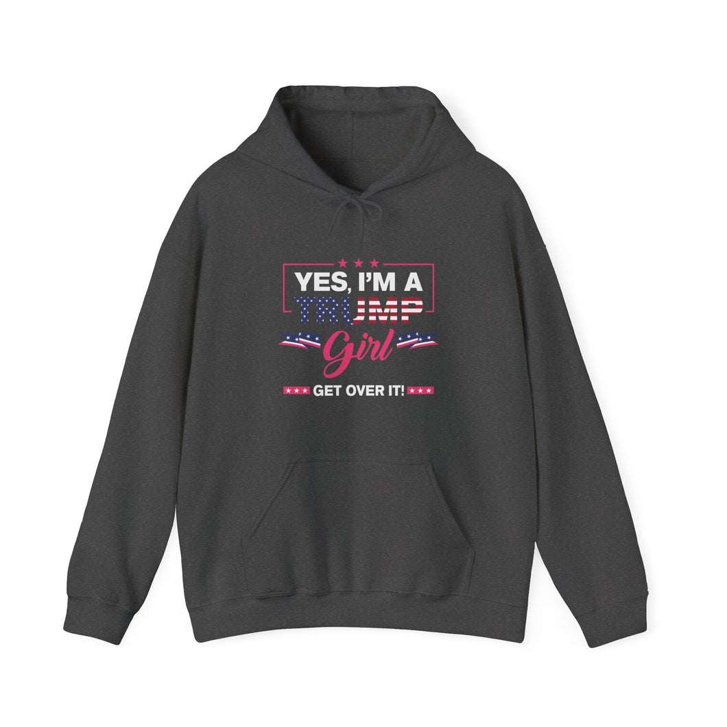 NEW Yes I'm a Trump Girl Ladies Heavy Blend™ Hooded Sweatshirt